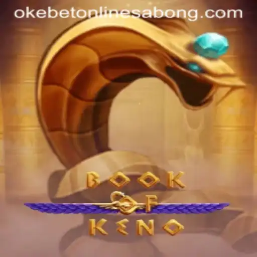 Discovering BookOfKeno: A Comprehensive Guide with OKebet Insights