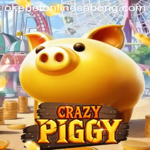 Discover the Exciting World of CrazyPiggy and Okebet